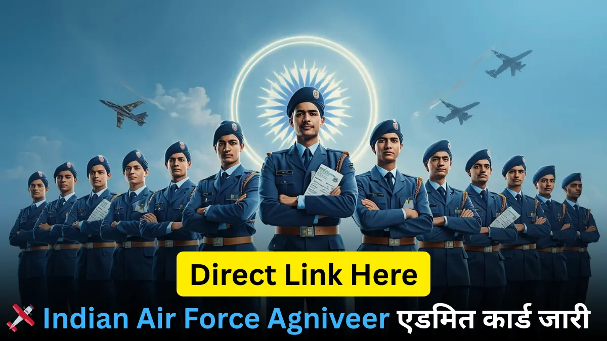 Indian Air Force Agniveer Admit Card 2025