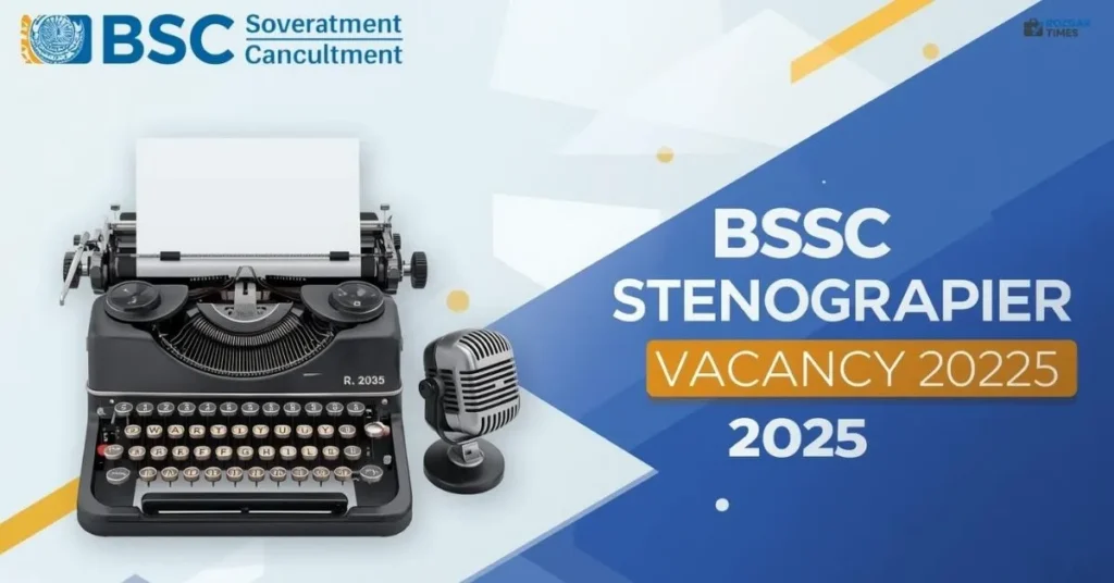 Bihar BSSC Stenographer Vacancy 2025