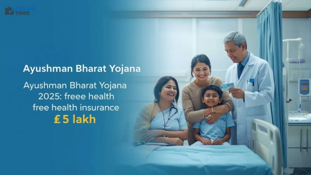 Ayushman Bharat Yojana 2025