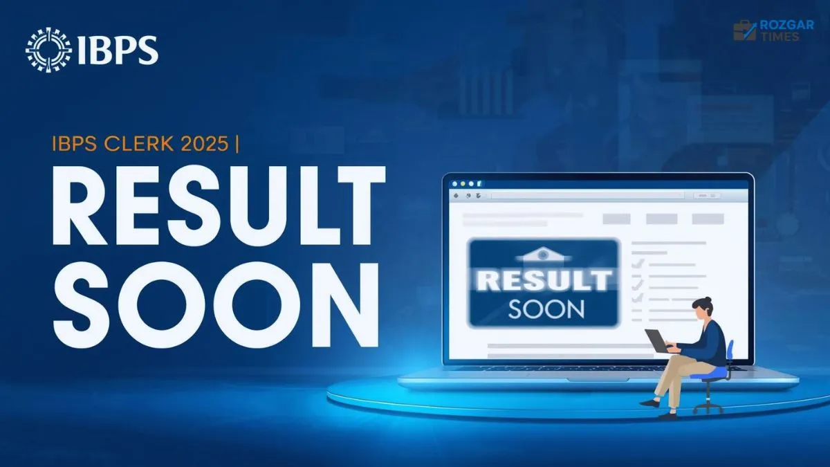 IBPS Clerk 2025 Prelims Result