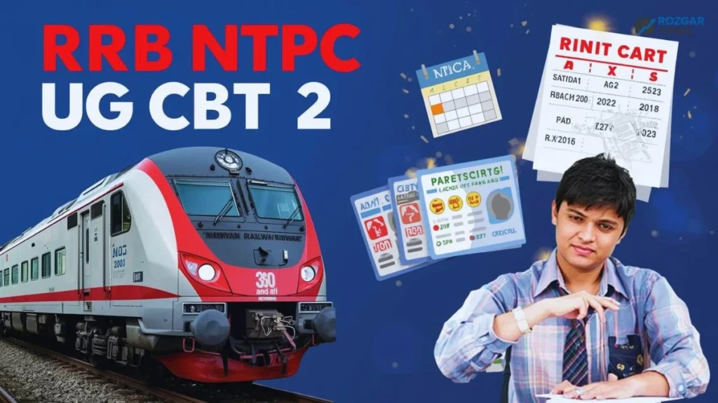 RRB NTPC UG CBT 2 Exam Date 2025