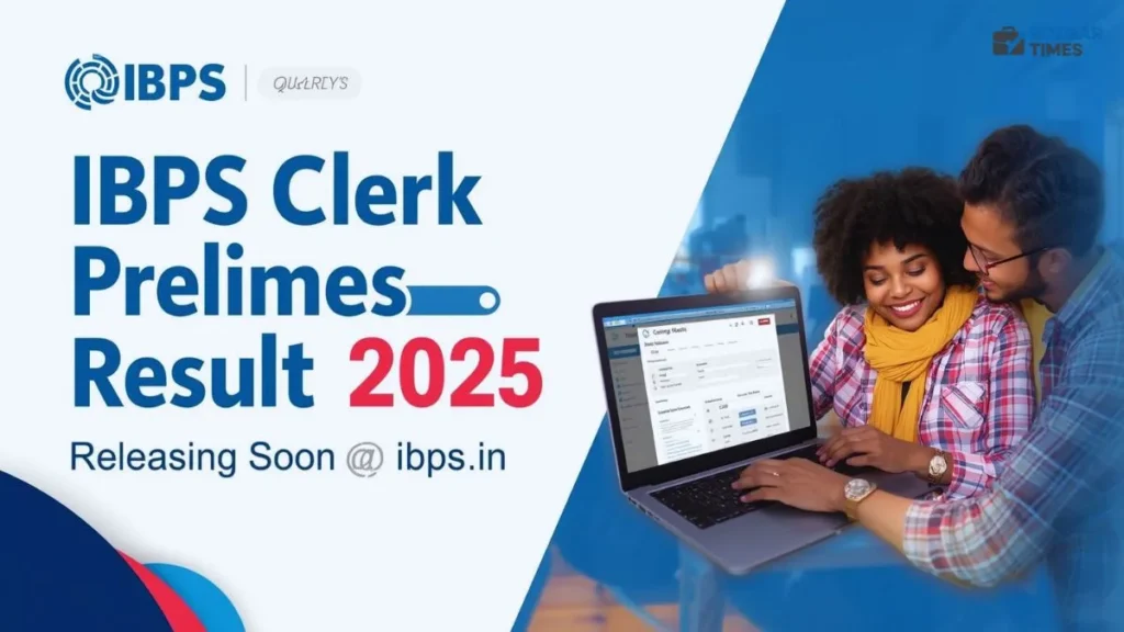 IBPS Clerk Prelims Result 2025