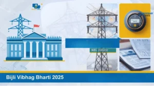 Bijli Vibhag Bharti 2025